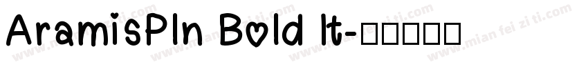 AramisPln Bold It字体转换
